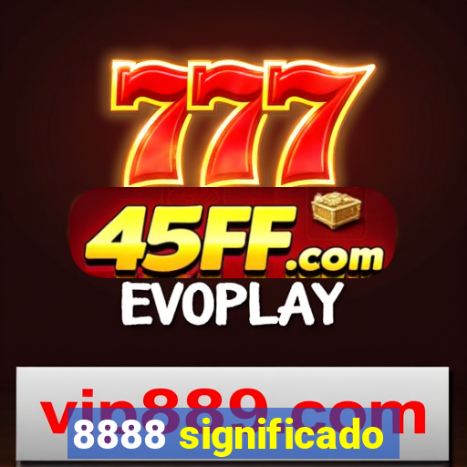 8888 significado